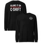 “Blame It On C-Shift” Long Sleeve (Front/Back)
