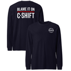 “Blame It On C-Shift” Long Sleeve (Front/Back)