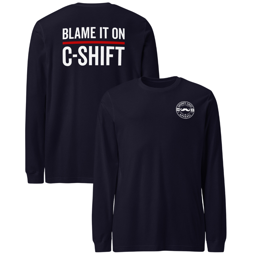 “Blame It On C-Shift” Long Sleeve (Front/Back)