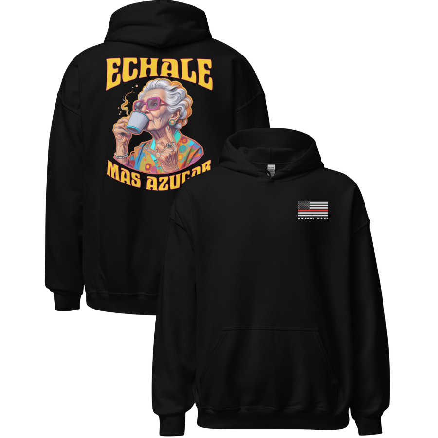 "Echale Mas Azucar" Hoodie (Front/Back)