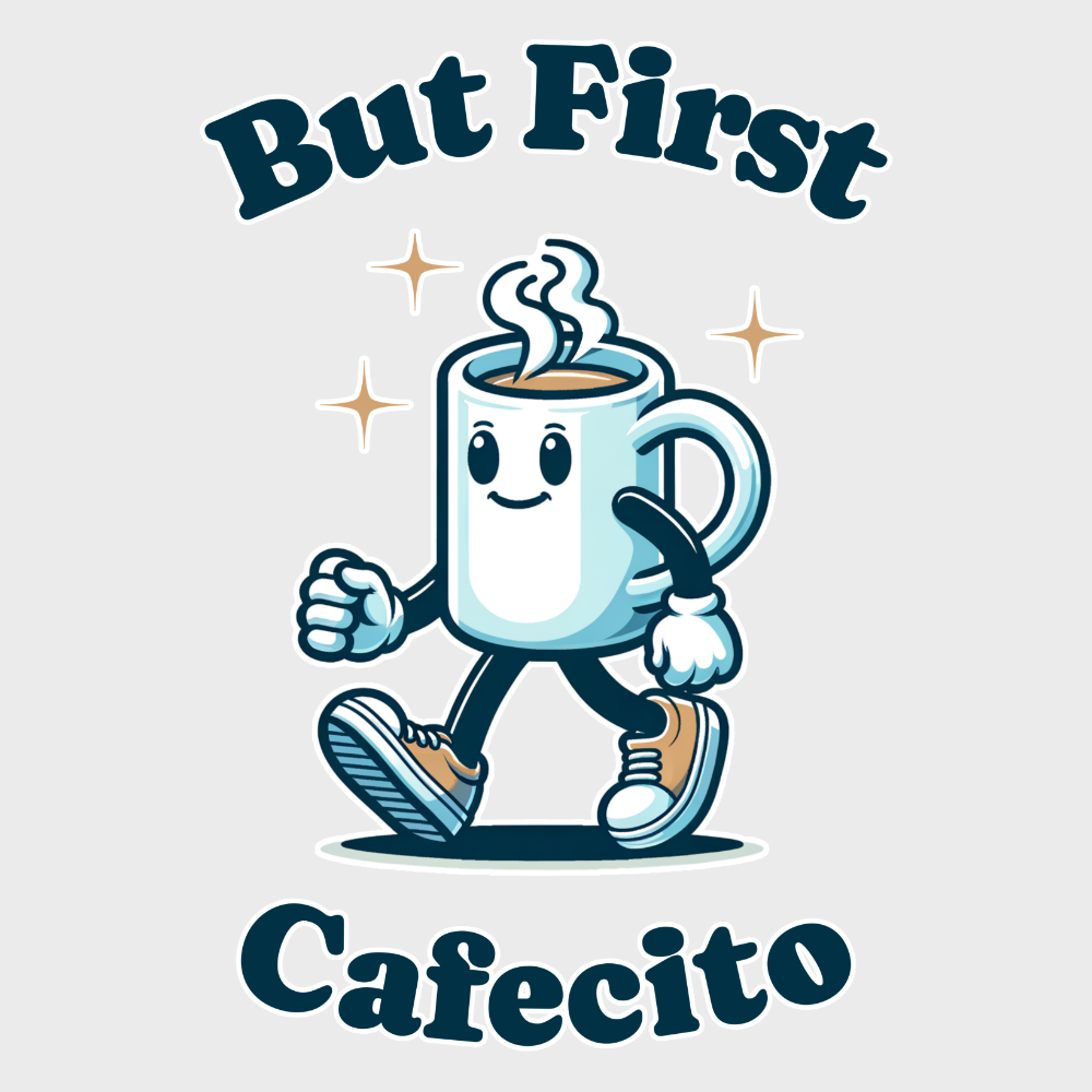 “But First Cafecito” Tee