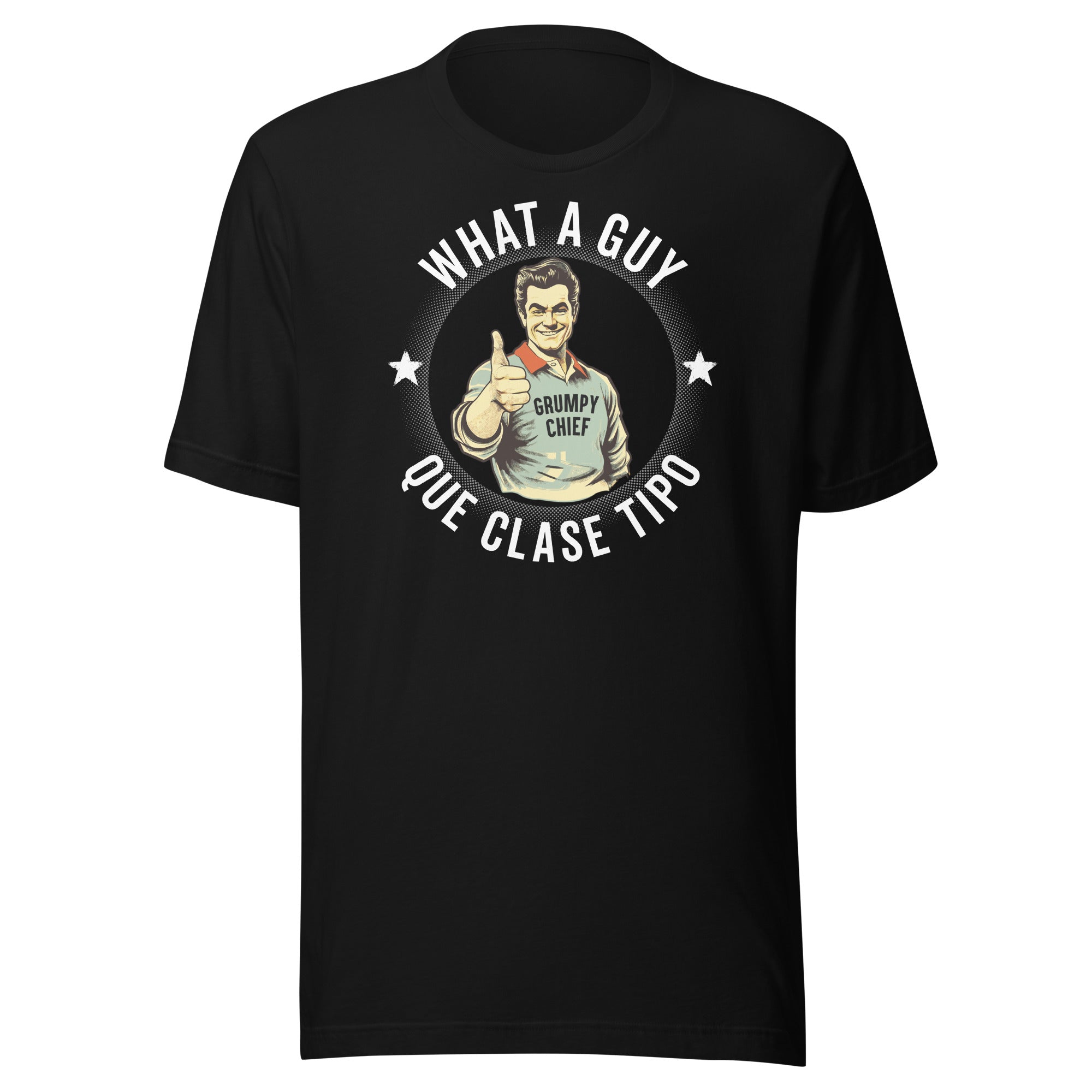 "Que Clase Tipo" Tee (Front)